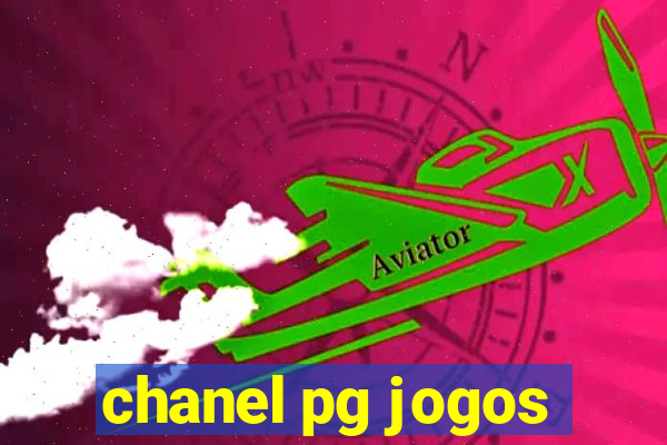 chanel pg jogos